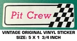 Pit Crew - Vintage Original Vinyl Decal Sticker Nhra Racing. Fixed Price $5.08.