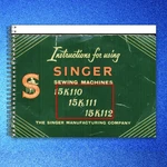 Singer 15K110 15K111 15K112 Sewing Machine Instructions Manual - Wire Bound. Fixed Price $19.38.