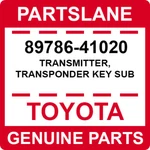 89786-41020 Toyota Oem Genuine Transmitter, Transponder Key Sub. Fixed Price $41.61.