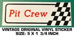 Pit Crew - Vintage Original Vinyl Decal Sticker Nhra Racing. Fixed Price $5.08.