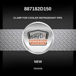 Genuine 2000-2026 Toyota RAV4 Clamp For Cooler Refrigerant Pipe 887182D150. Fixed Price $39.00.