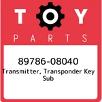 89786-08040 Toyota Transmitter, Transponder Key Sub 8978608040, New Genuine Oem. Fixed Price $135.72.